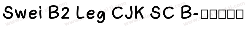Swei B2 Leg CJK SC B字体转换
